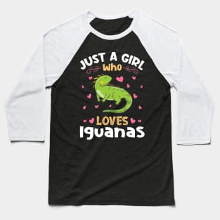 Just a Girl who loves Iguanas Baseball T-Shirt